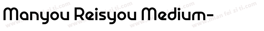 Manyou Reisyou Medium字体转换